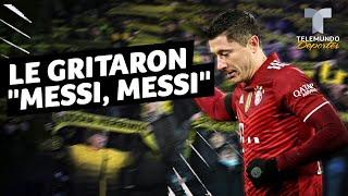 Le gritaron Messi Messi a Lewandowski y pasó lo inevitable  Telemundo Deportes