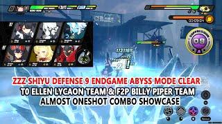 ZZZ Shiyu Defense 9 Endgame Abyss Mode Clear  T0 Ellen Lycaon Team & F2P Billy Piper Team