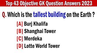 Top 43 Objective GK Question Answers 2024  General Knowledge Questions and Answers GK Quiz