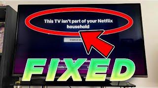FIXED This TV Isn’t Part of Your Netflix Household