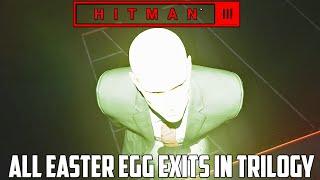 HITMAN 3 - All Easter Egg Secret Exits in Trilogy