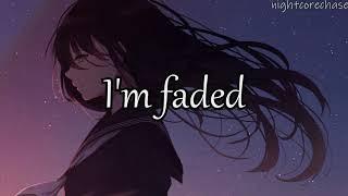 Nightcore - Faded Lyrics Alan Walker