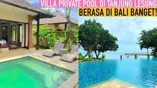 REKOMENDASI VILLA RASA BALI DI TANJUNG LESUNG  TANJUNG LESUNG HOTEL & VILLA #jalanjalanekarizal