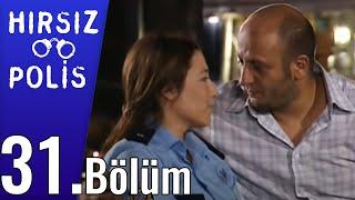 Hırsız Polis 31.Bölüm