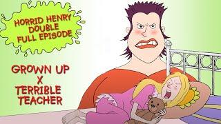 Grown Up - Terrible Teacher  Horrid Henry DOUBLE Full Episodes  Season 3