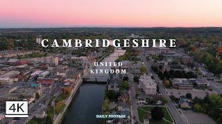 Cambridgeshire 4k UK Amazing Footages 