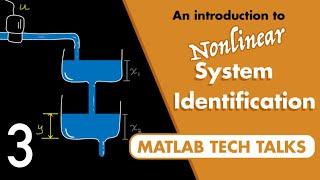 Nonlinear System Identification  System Identification Part 3