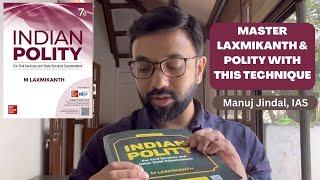 How to master Polity and read the Laxmikanth book to excel in UPSC prelims paper  Manuj Jindal IAS