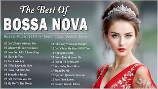 Playlist Bossa Nova Songs  Best Collection Jazz Bossa Nova Covers  Relaxing Bossa Nova Music