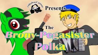 The Brony-Pegasister Polka