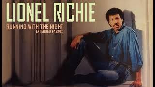 Lionel Richie - Running with the night Extended Fabmix