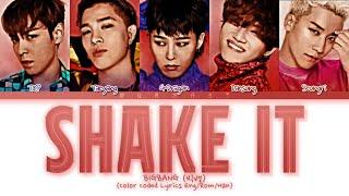 BIGBANG 빅뱅 Shake It 흔들어 Lyrics Color Coded Lyrics EngRomHan