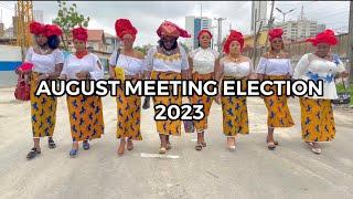 AUGUST MEETING ELECTION 23 Madam Gold  Maureen Solomon  Chioma Nwosu  Chioma Okafor  Vivian