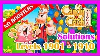 Candy Crush Saga LEVEL 1901 1902 1903 1904 1905 1906 1907 1908 1909 and 1910