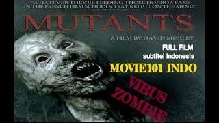 Film Zombie Mutant Subtitle Indonesia full movie