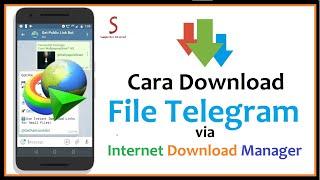 Cara Download File Telegram via Internet Download Manager