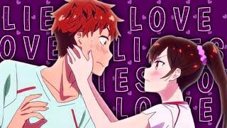 Rent a Girlfriend「AMV」Love Lies