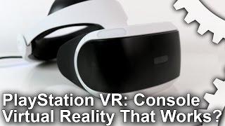 PlayStation VR Review Console Virtual Reality That Works?