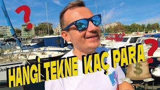 HANGİ TEKNE KAÇ PARA ? GÜNCEL TEKNE FİYATLARI VE ÖNERİLERİ  50 BİN TL & 4 MİLYON  EURO YA KADAR 