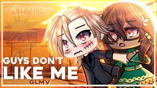 GUYS DON’T LIKE ME  GLMV  GACHA LIFE MUSIC VIDEO