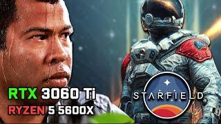 RTX 3060 Ti vs Starfield  Great Game Horrendous PC Optimization  Ryzen 5 5600X  Benchmark