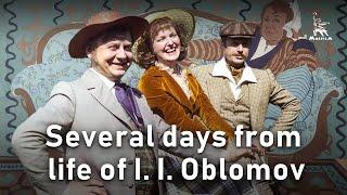 Several days from the life of I. I. Oblomov  DRAMA  FULL MOVIE