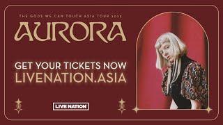 Aurora - The Gods We Can Touch Tour