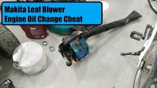Makita Leaf Blower Engine Oil change CHEAT MM4