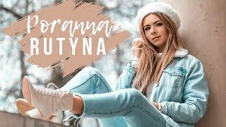 MOJA PRAWDZIWA PORANNA RUTYNA 2019  MY REAL MORNING ROUTINE  CheersMyHeels