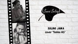 Tombo Ati cover Suara Suling Jawa #suarasuling #opick #tomboati #cover