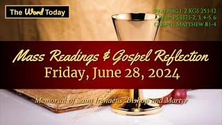 Todays Catholic Mass Readings & Gospel Reflection - Friday June 28 2024