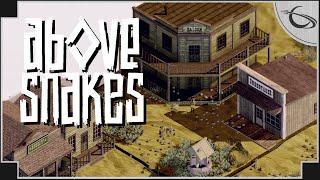 Above Snakes - Old West Base-Building Survival Game