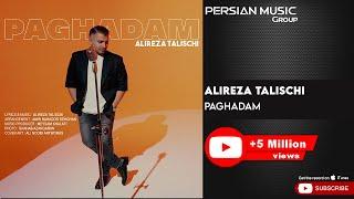 Alireza Talischi - Paghadam  علیرضا طلیسچی - پاقدم 