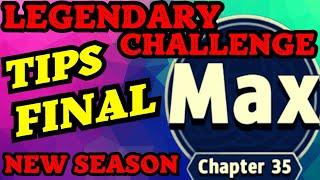 ARCHERO TIPS NEW LEGENDARY CHALLENGE CHAPTER #35 BEST WAY FINAL LEGENDARY CHALLENGE