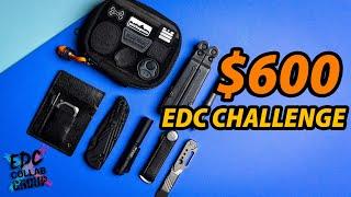 $600 EDC Challenge  The BEST EDC Gear Kit 2022