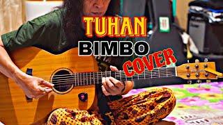 TUHAN - BIMBO COVER