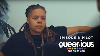 Queer·ious  S1 E1 Pilot  LGBTQIA Web Series