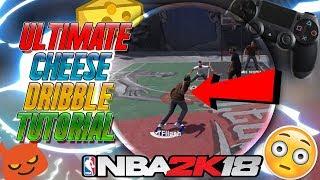 NBA 2K18 • ULTIMATE DRIBBLE CHEESE TUTORIAL • BEST DRIBBLE MOVESCOMBOS • BECOME A DRIBBLE GOD FAST