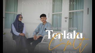 Arief Hidayat Ft Nurul Hidayah - Terlalu Sulit  Official Music Video 