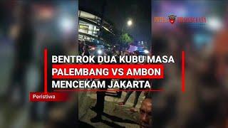 Buntut Bentrok Dua Kubu Palembang Vs AmbonKetum Petir Minta Polisi Turun