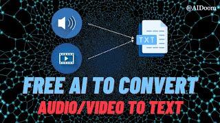Convert Audio or Video to Text for Free  Free Transcription Software  Free Transcription AI
