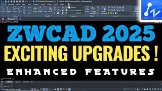 Exploring ZWCAD 2025 10 Enhanced Features AutoCAD Alternative