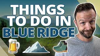 EVERYTHING to Know About Living in Blue Ridge GA  Things to Do in Blue Ridge GA  Moving to GA