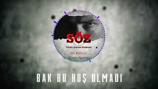 Atakan Ilgazdağ  #Söz Dizi Müziği - Bak Bu Hoş Olmadı