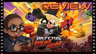 Dr. Fetus Mean Meat Machine - REVIEW Nintendo Switch