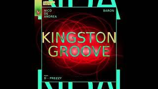 Nico de Andrea Baron FR - Kingston Groove feat D - Prezzy Armada Music