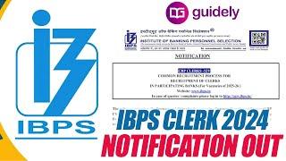 IBPS Clerk Short Notification 2024 Out  Complete Details #ibpsclerk #notification