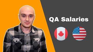 QA Salary in Canada and US