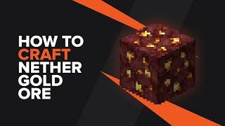 How to make Nether Gold Ore in Minecraft