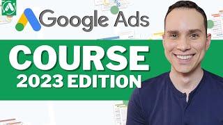 Google Ads Tutorial 2023 Free Course